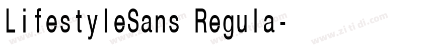 LifestyleSans Regula字体转换 LifestyleSans Regula字体转换